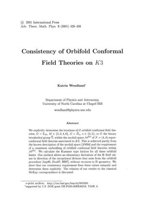 Consistency of Orbifold Conformal Field Theories on K3