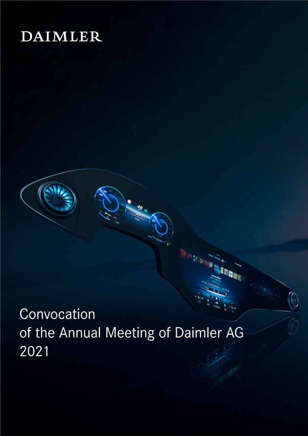 Convocation of the Annual Meeting of Daimler AG 2021 - ISIN DE 000 710 000 0