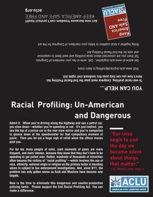 Un-American Racial and Dangerous Profiling