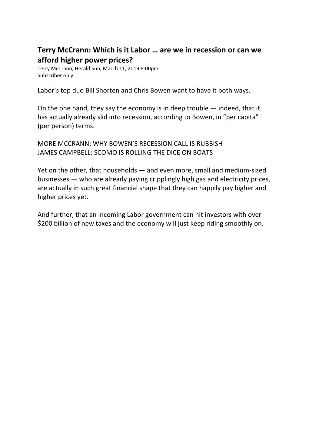 Terry Mccrann: Which Is It Labor … Are We in Recession Or Can We Afford Higher Power Prices? Terry Mccrann, Herald Sun, March 11, 2019 8:00Pm Subscriber Only