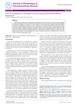 Role of Antiplatelet Therapies in Preventing Atherothrombosis Mohamed Z Khalil* Consultant Cardiologist, Saudi British Hospital, Riyadh, Saudi Arabia