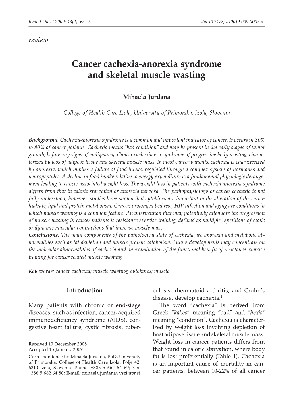 Cancer Cachexia-Anorexia Syndrome and Skeletal Muscle Wasting