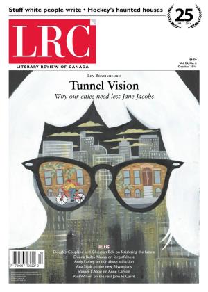 Tunnel Vision Why Our Cities Need Less Jane Jacobs