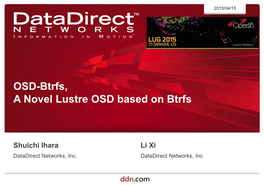 OSD-Btrfs, a Novel Lustre OSD Based on Btrfs