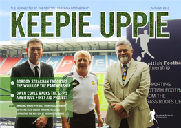 Gordon Strachan Endorses the Work of the Partnership Owen Coyle Backs the Sfp’S Ambitious First Aid Project