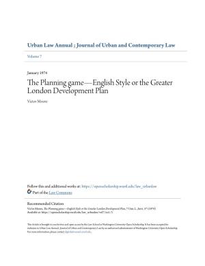 The Planning Game—English Style Or the Greater London Development Plan, 7 Urb