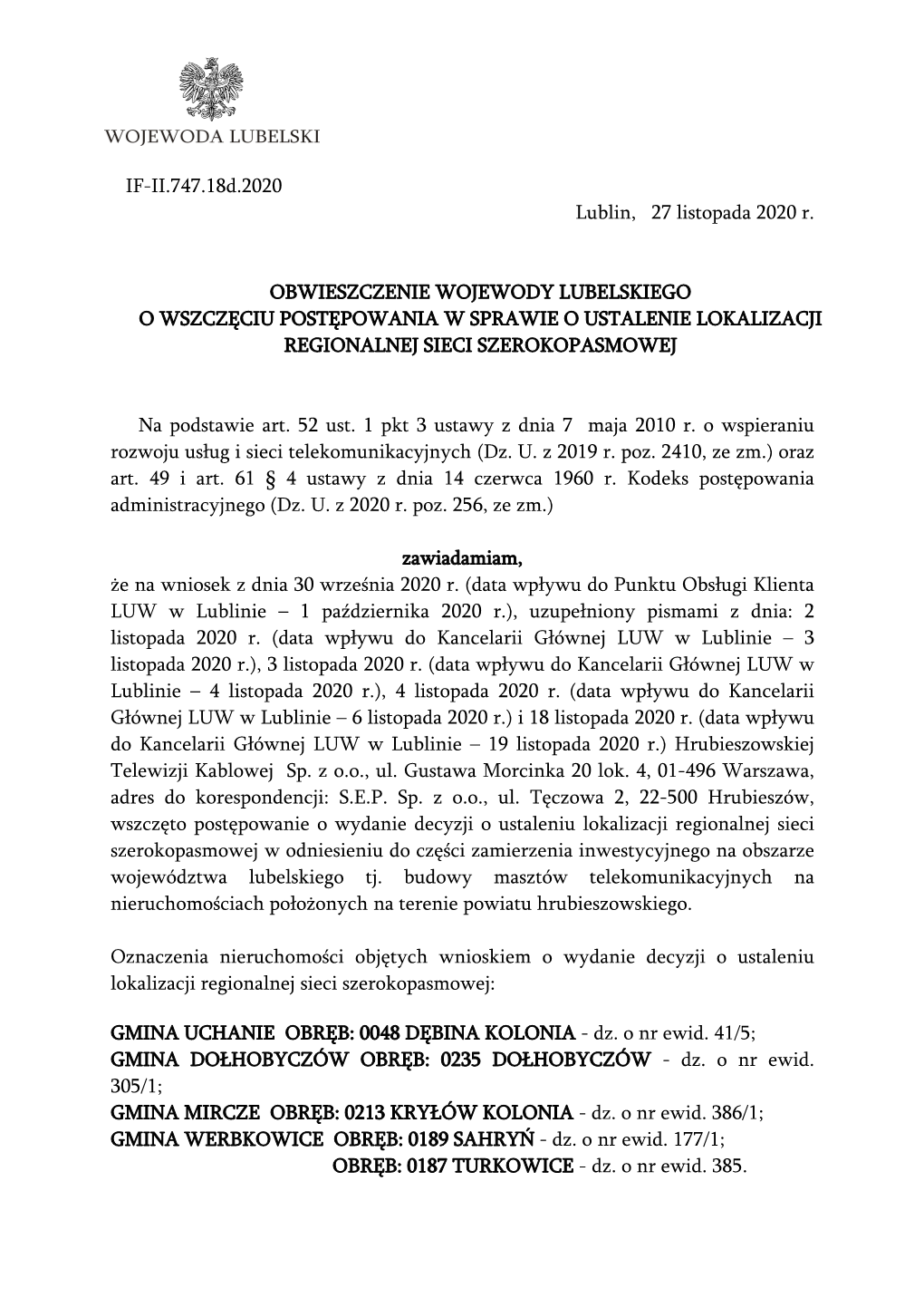 Obwieszczenie Wojewody Lubelskiego O Wszczęciu Postępowania W Sprawie O Ustalenie Lokalizacji Regionalnej Sieci Szerokopasmowej