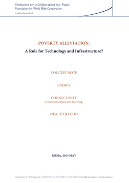 POVERTY ALLEVIATION: a Role for Technology and Infrastructure?
