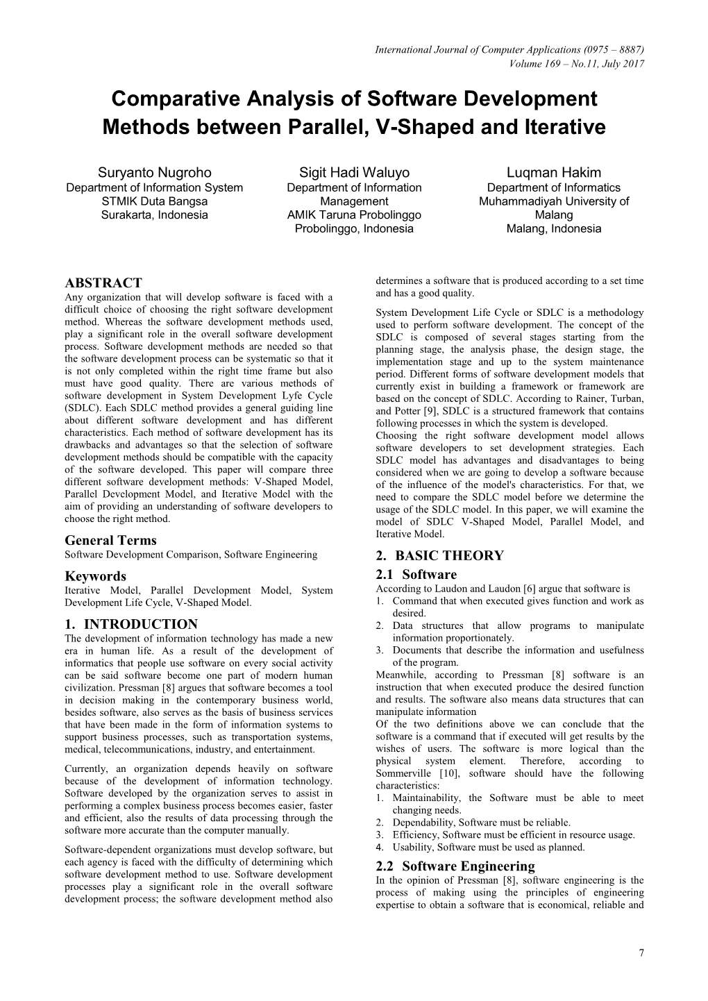 Comparative Analysis of Software Development Methods Between Parallel, V-Shaped and Iterative