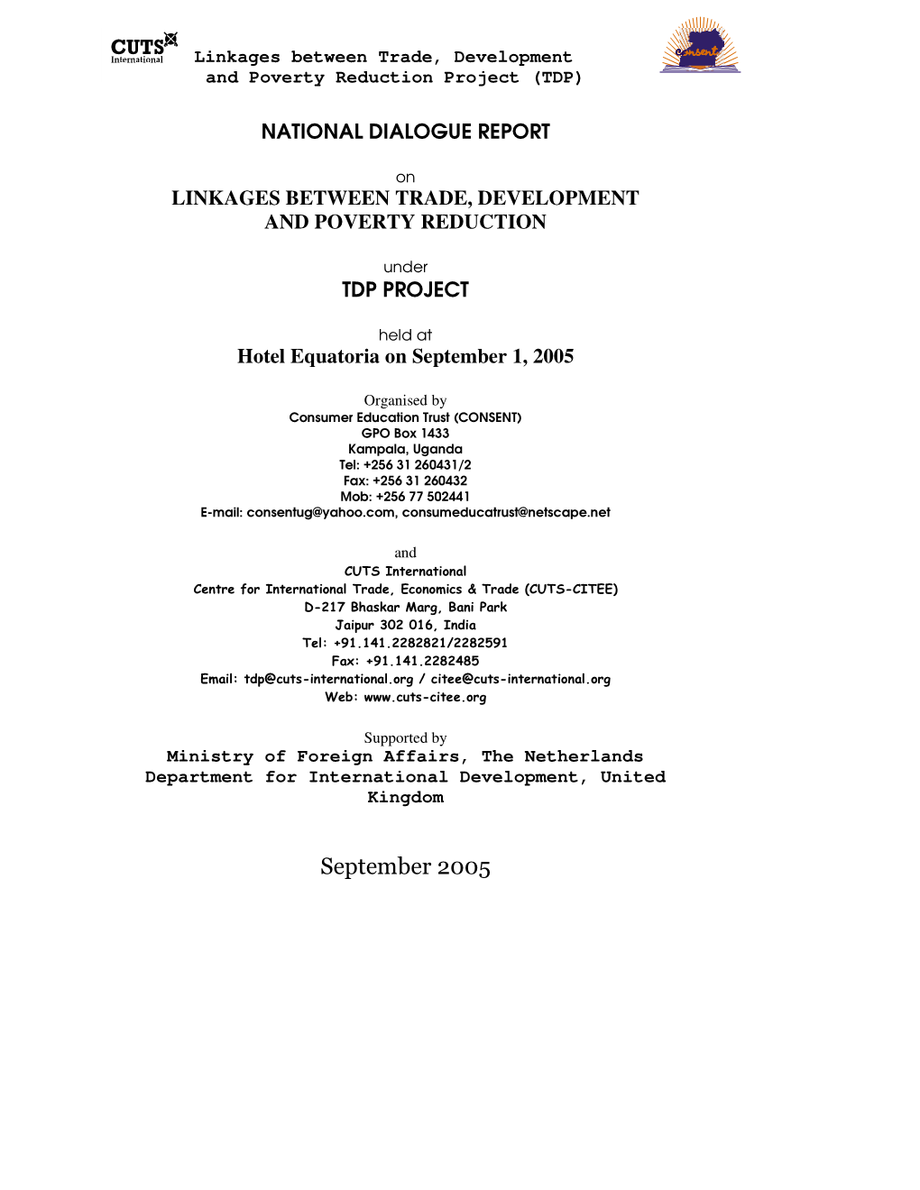 Linkages Between Trade, Development and Poverty Reduction Project (TDP)