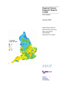 England's Regions in 2030 Office of the Deputy Prime Minister; Department for Transport Executive Summary