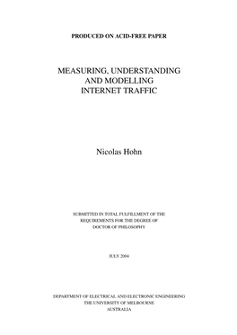 Measuring, Modelling and Understanding Internet Traffic