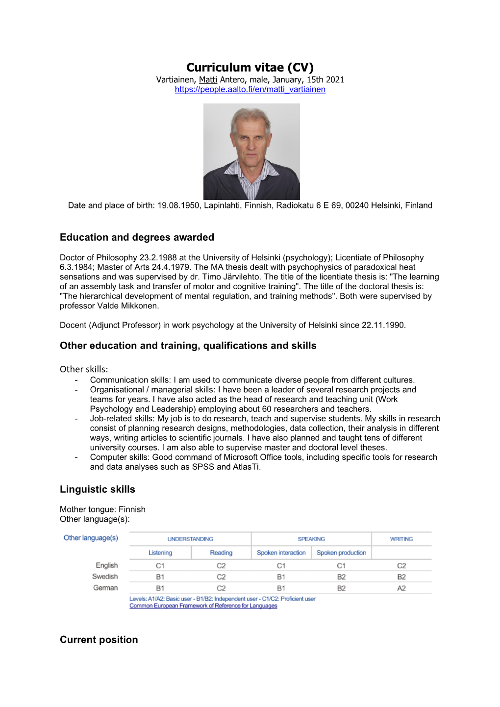 Curriculum Vitae (CV) Vartiainen, Matti Antero, Male, January, 15Th 2021