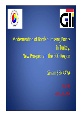 Modernization of Border Crossing Points in Turkey: New Prospects in the ECO Region