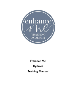Enhance Me Hydra 6 Training Manual