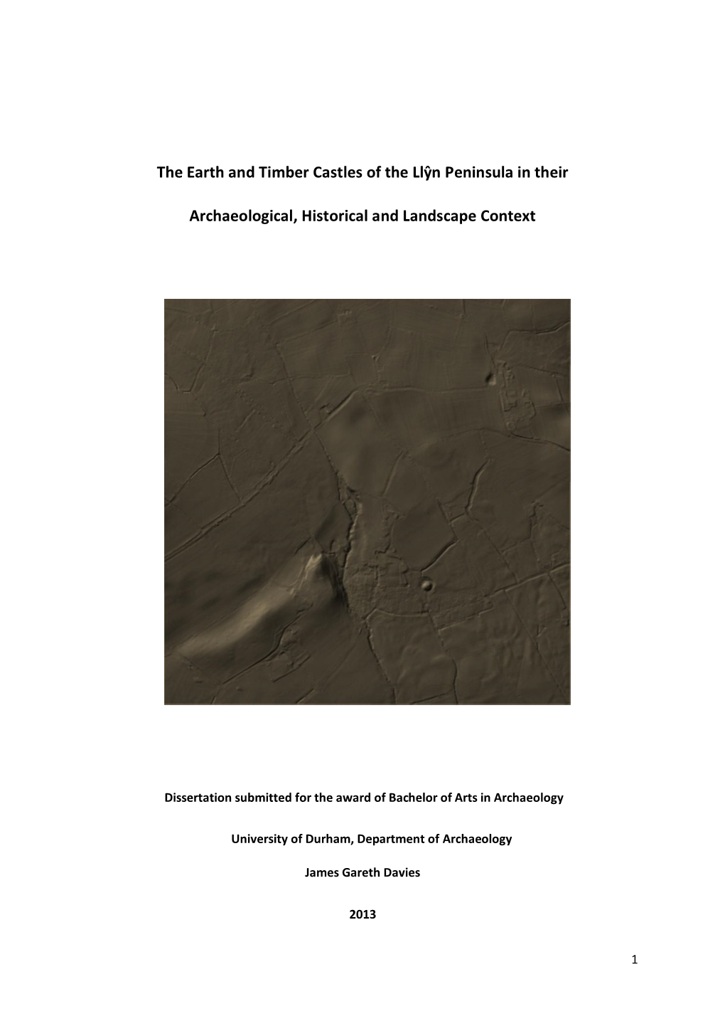 The Earth and Timber Castles of the Llŷn Peninsula in Their