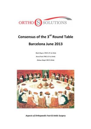 Consensus of the 3 Round Table Barcelona June 2013