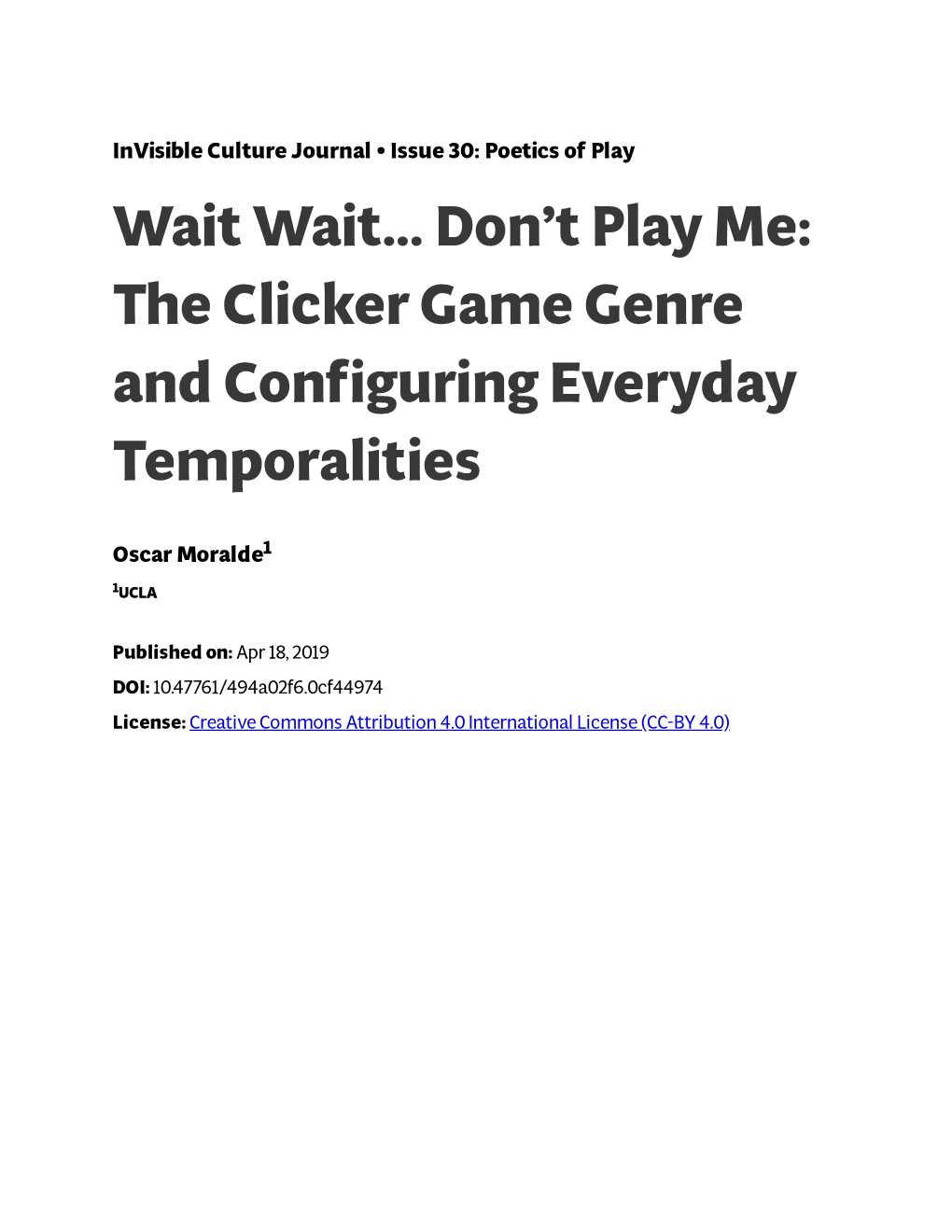 Wait Wait& Donˇt Play Me: the Clicker Game Genre and Configuring