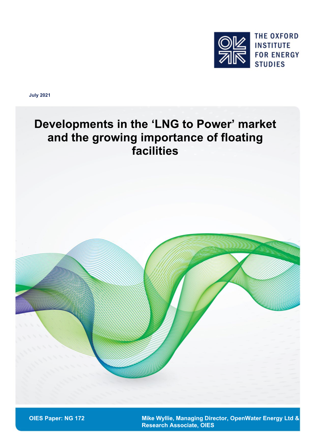 Developments in the 'LNG to Power' Market and the Growing Importance of Floating Facilities