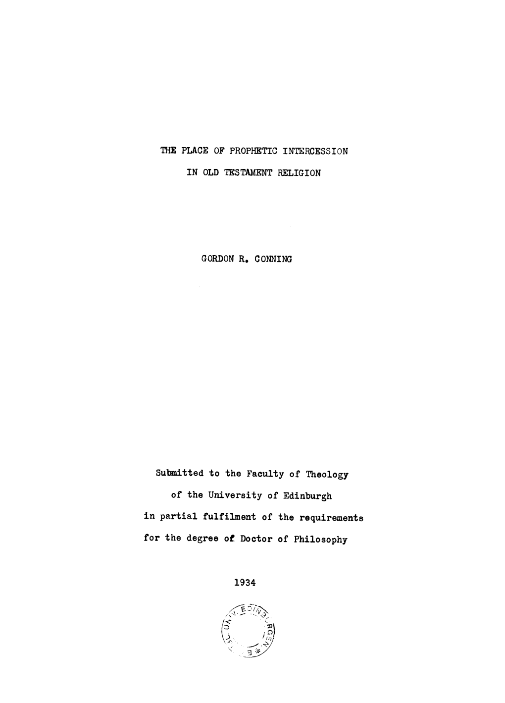 GORDON R. CONNING Submitted to the Faculty of Theology of The