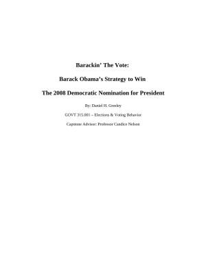 Barack Obama's Strategy to Win the 2008 Democratic Nomination for President