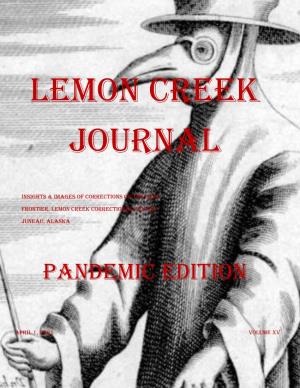 April, 2021 Lemon Creek Journal