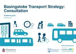 Basingstoke Transport Strategy: Consultation Evidence Pack November 2018