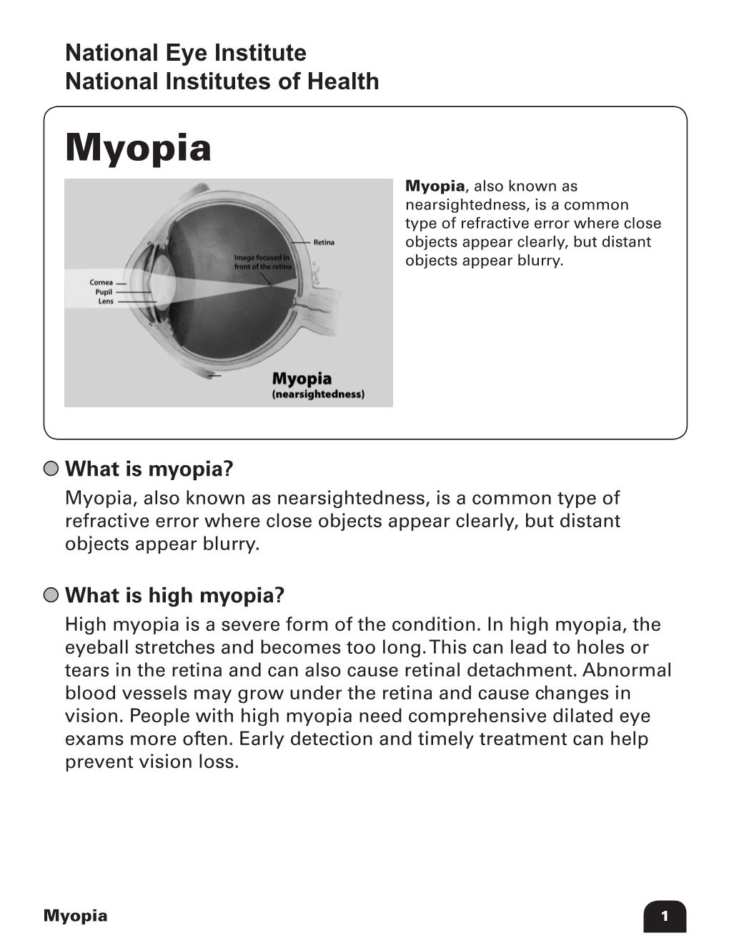 Myopia Myopia, Also Known As Nearsightedness, Is a Common Type of Refractive Error Where Close Objects Appear Clearly, but Distant Objects Appear Blurry