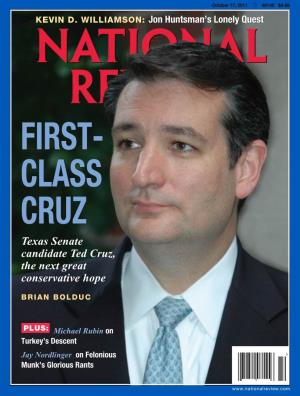 Texas Senate Candidate Ted Cruz, the Next Great Conservative Hope