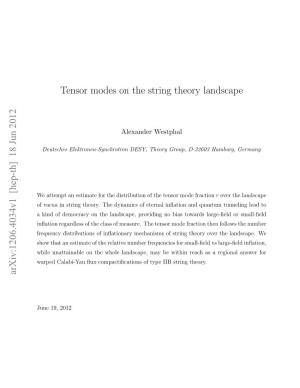 Tensor Modes on the String Theory Landscape Arxiv:1206.4034V1 [Hep