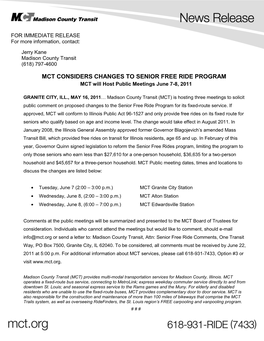 MCT CONSIDERS CHANGES to SENIOR FREE RIDE PROGRAM MCT Will Host Public Meetings June 7-8, 2011