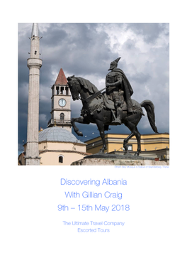 Discovering Albania with Gillian Craig 9Th – 15Th May 2018