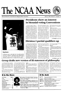 The NCAA News April 6, 1994 Thencaanew S Nnnn-1 a Weekly Summary of Major Activities Within the Association