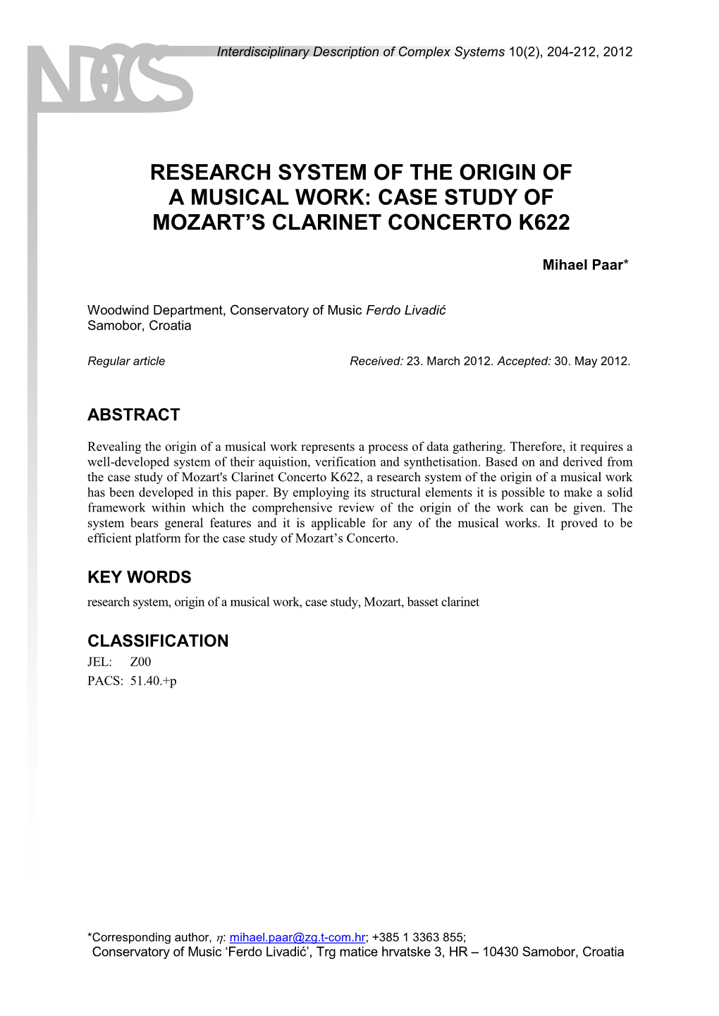 Case Study of Mozart's Clarinet Concerto K622, a Research System of the Origin of a Musical Work Has Been Developed in This Paper