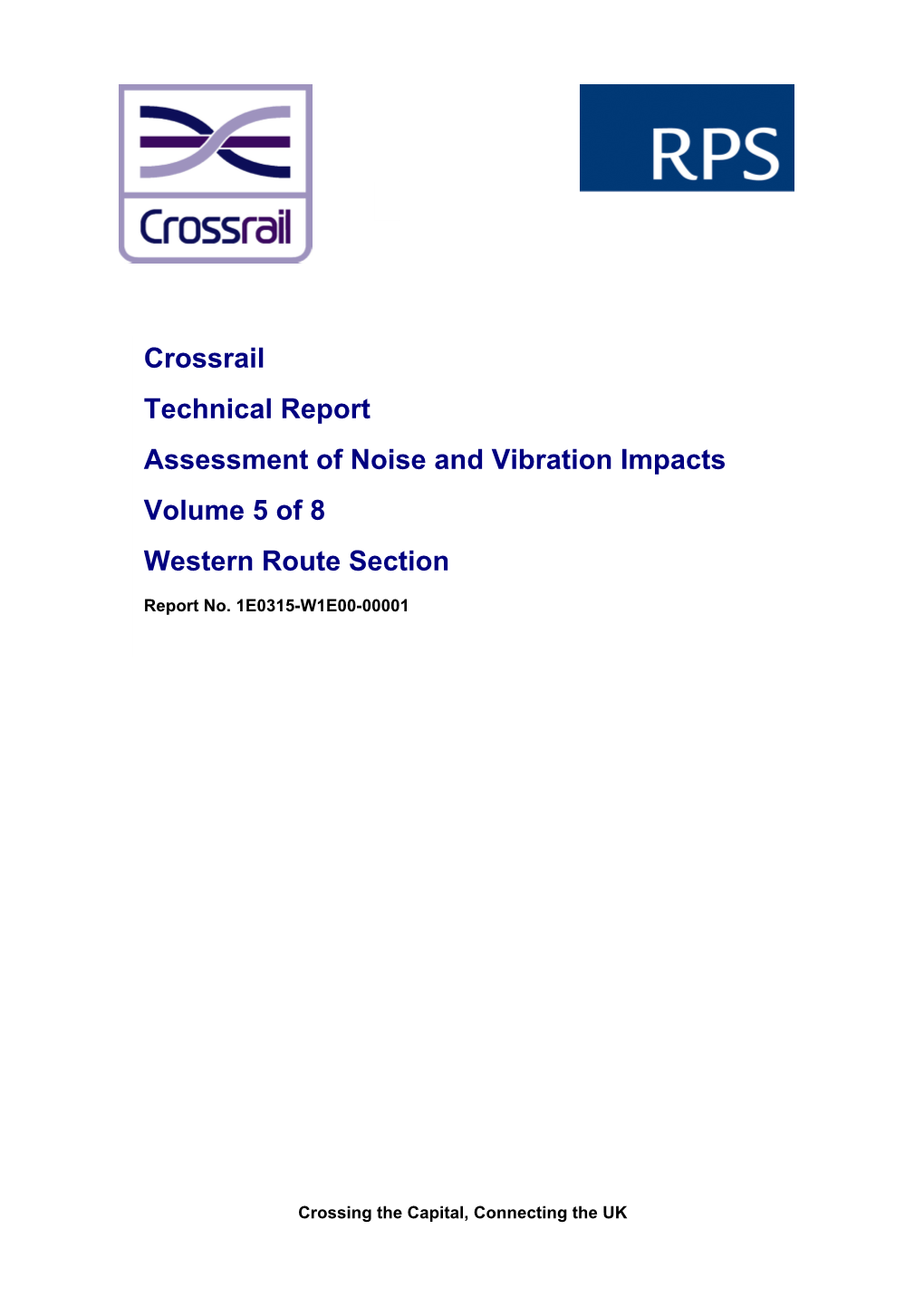 Crossrail Technical Report Assessment of Noise and Vibration Impacts Volume 5 of 8