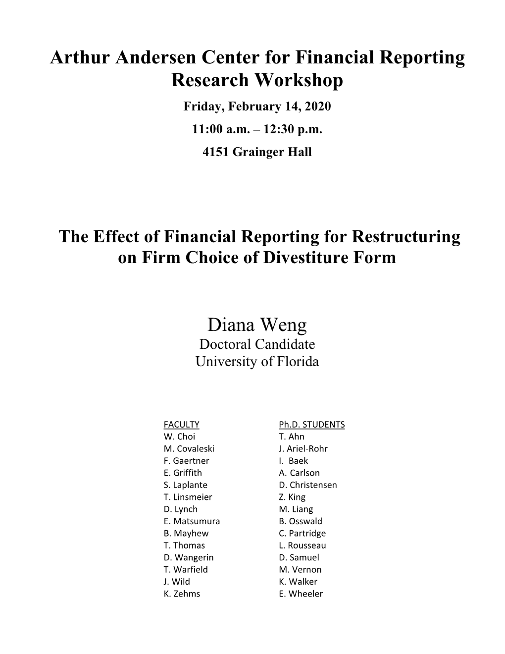 Arthur Andersen Center for Financial Reporting Research Workshop