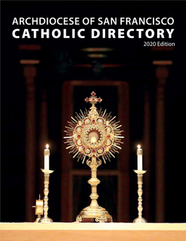 CATHOLIC DIRECTORY 2020 Edition BAY AREA LOCATION Religous Gifts & Books, Church Goods & Candles BAY AREA LOCATION Religous Gifts & Books, Church Goods & Candles