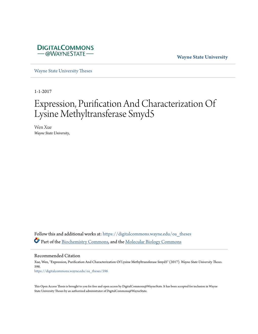 Expression, Purification and Characterization of Lysine Methyltransferase Smyd5 Wen Xue Wayne State University