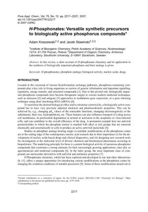 H-Phosphonates: Versatile Synthetic Precursors to Biologically Active Phosphorus Compounds*