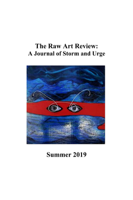 The Raw Art Review: Summer 2019