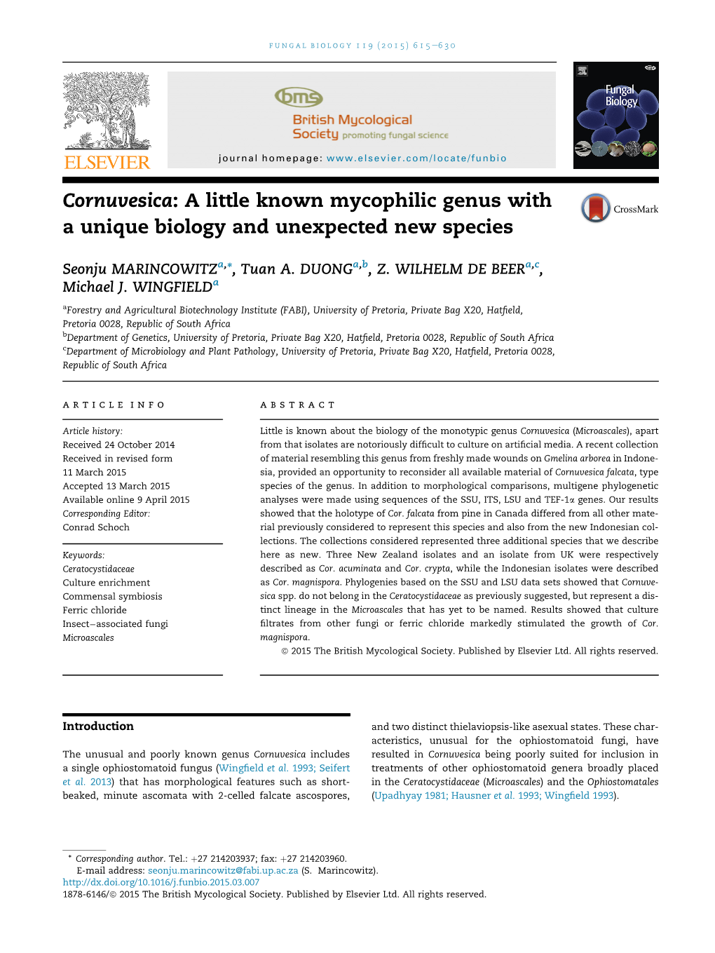 A Little Known Mycophilic Genus with a Unique Biology and Unexpected New Species