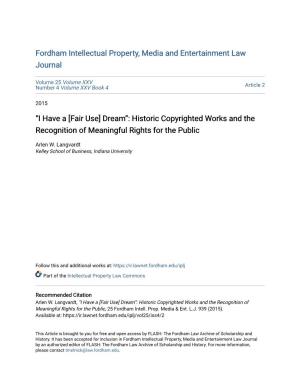 I Have a [Fair Use] Dream”: Historic Copyrighted Works and the Recognition of Meaningful Rights for the Public