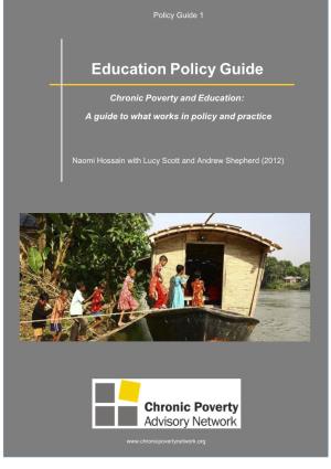 Chronic Poverty and Education: a Guide to What Works in Policy and Practice