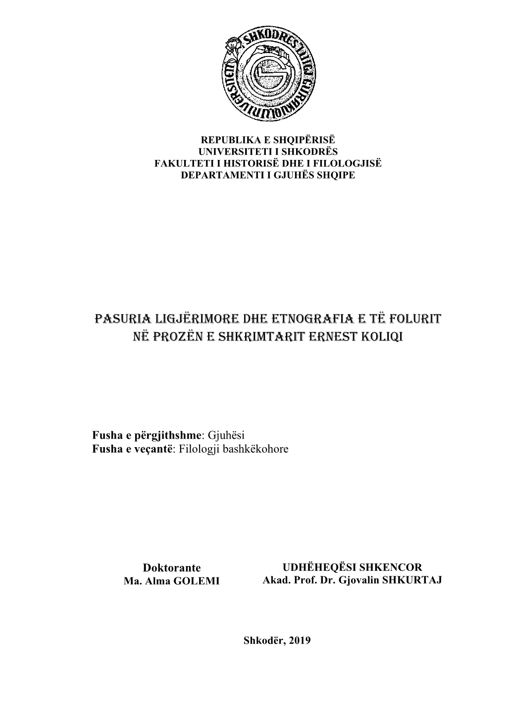 PASURIA LIGJËRIMORE DHE Etnografia E Të Folurit Në PROZËN E SHKRIMTARIT ERNEST Koliqi