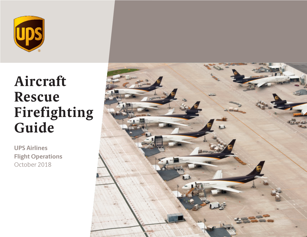 UPS Aircraft Rescue Firefighting Guide and Charts