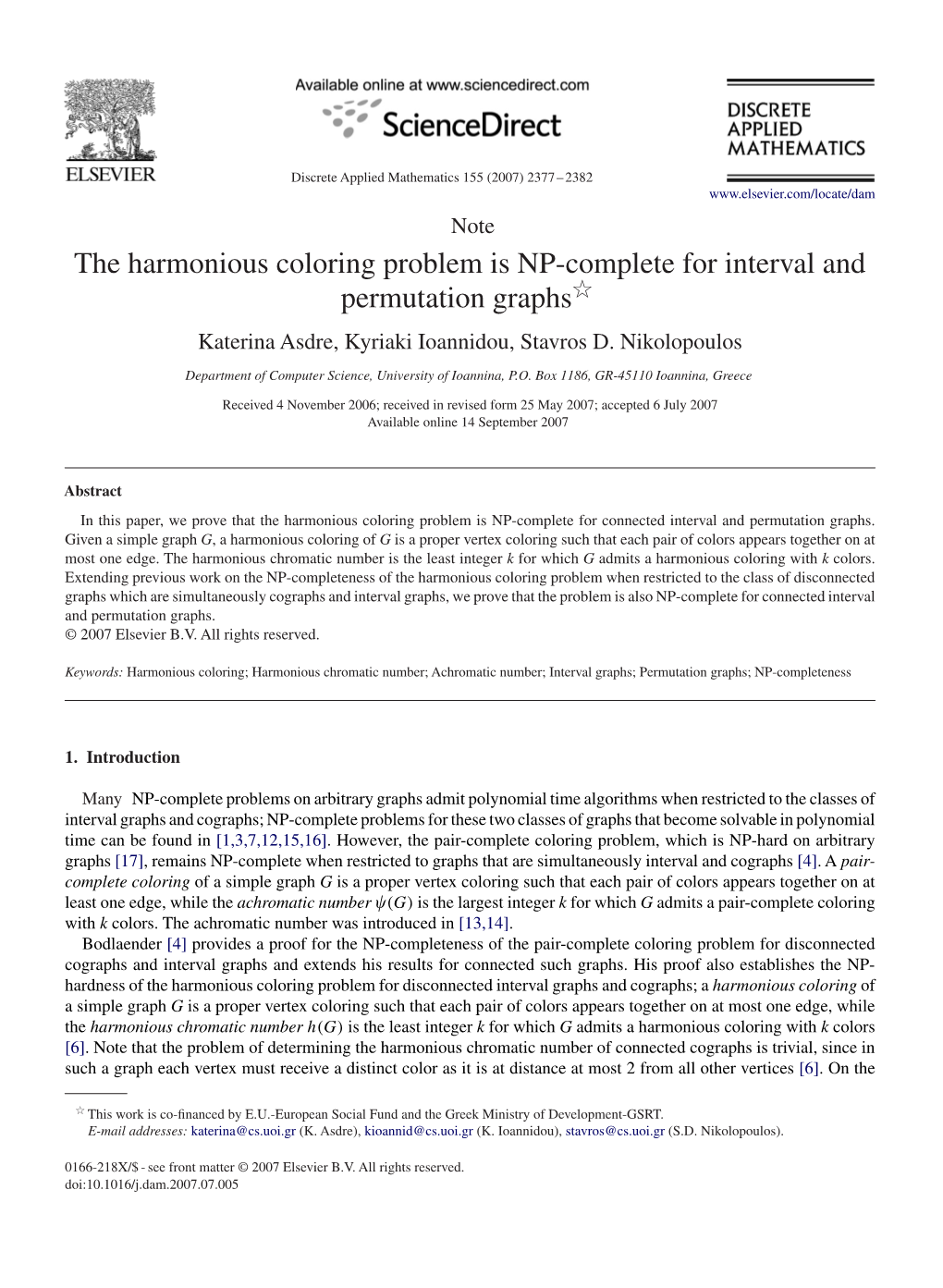 The Harmonious Coloring Problem Is NP-Complete for Interval and Permutation Graphsଁ Katerina Asdre, Kyriaki Ioannidou, Stavros D