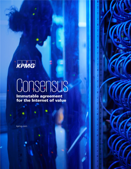 Consensus, Immutable Agreement for the Internet of Value