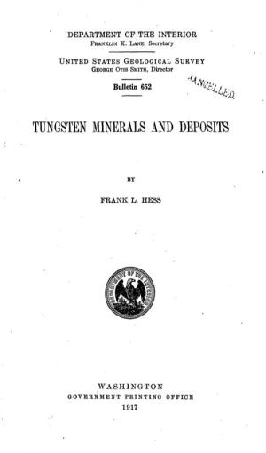 Tungsten Minerals and Deposits