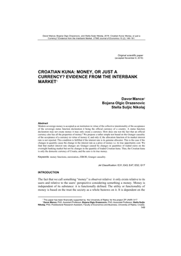 Croatian Kuna: Money, Or Just a Currency? Evidence from the Interbank Market