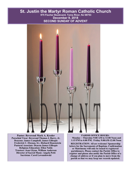 St. Justin the Martyr Roman Catholic Church 975 Fischer Boulevard, Toms River, NJ 08753 December 9, 2018 SECOND SUNDAY of ADVENT